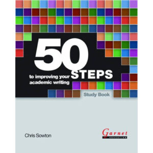 50 Steps to Improving Your Academic Writing. Study Book