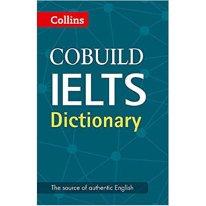 Collins Cobuild IELTS Dictionary