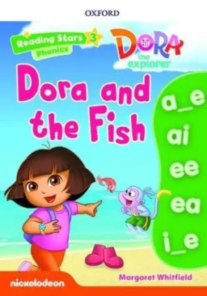 Reading Stars: Level 3: Dora and the Fish