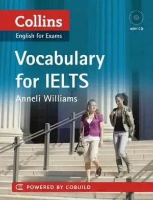 Vocabulary for IELTS - Collins English for Exams