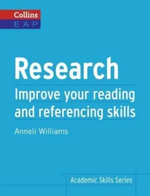 Research Improve Your Reading and Referencing Skills - Academic Skills Series