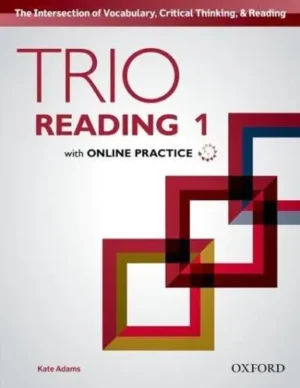 Trio Reading. 1 The Intersection of Vocabulary, Critical Thinking, & Reading