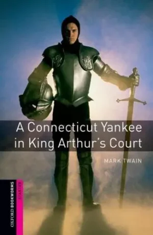 Starter. A Connecticut Yankee in King Arthur's Court