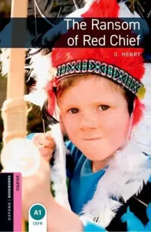 Starter. The Ransom of Red Chief