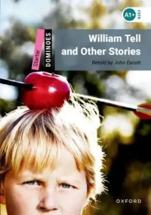 Starter. William Tell and Other Stories