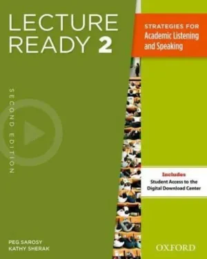 Lecture Ready 2 Strategies for Academic Listening and Speaking