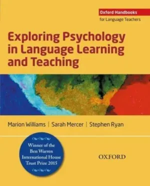 Exploring Psychology in Language Learning and Teaching - Oxford Handbooks for Language Teachers