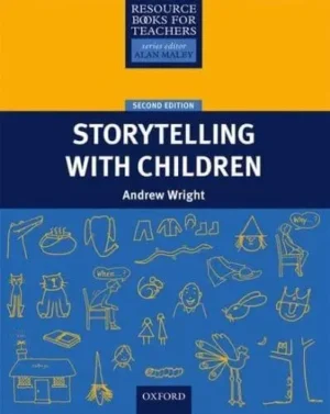 Storytelling With Children - Resource Books for Teachers