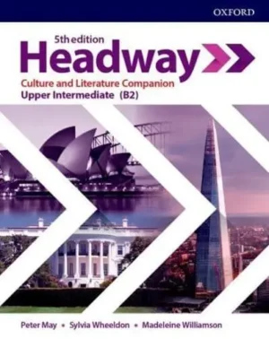 Headway Upper Intermediate (B2) Culture and Literature Companion
