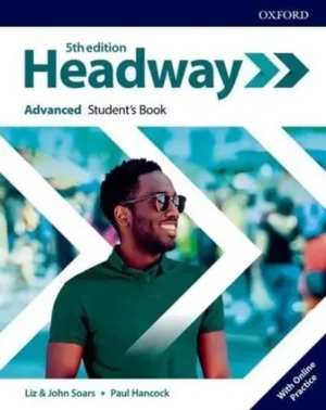 Headway. Advanced Student's Book With Online Practice