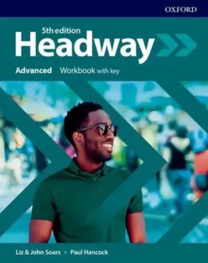 Headway. Advanced Workbook With Key