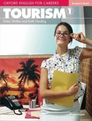 Tourism 1. Student's Book - Oxford English for Careers
