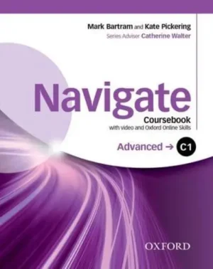 Navigate: C1 Advanced: Coursebook With DVD and Oxford Online Skills Program