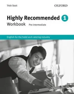 Highly Recommended Workbook English for the Hotel and Catering Industry
