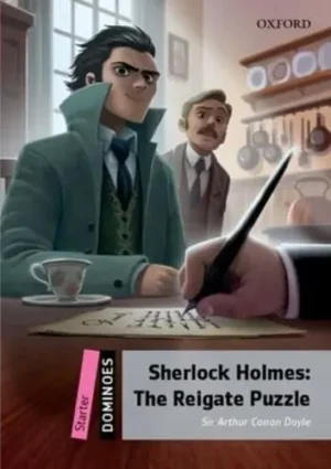 Starter. Sherlock Holmes: The Reigate Puzzle