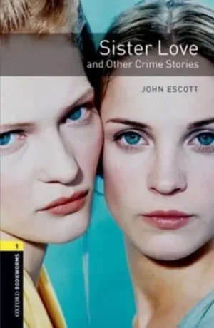 L1.  Sister Love and Other Crime Stories