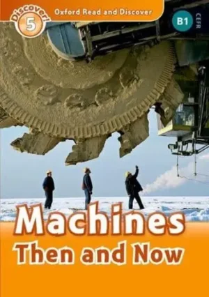 L4. Machines Then and Now