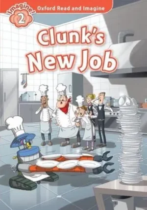L2. Clunk's New Job