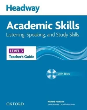 Headway Academic Skills. Level 3 Listening, Speaking, and Study Skills