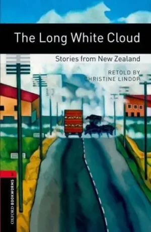 L3. The Long White Cloud Stories from New Zealand