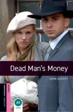 Starter.  Dead Man's Money