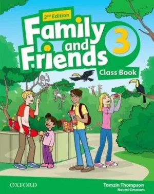 Family and Friends. 3 Class Book