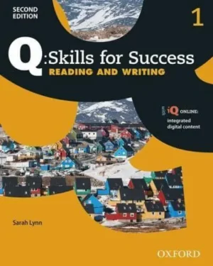 Reading and Writing. 1 - Q: Skills for Success