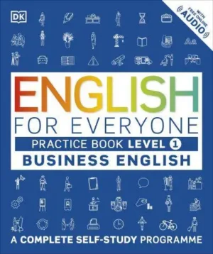 English for Everyone Business English Level 1 Practice Book Level 1 Practice Book