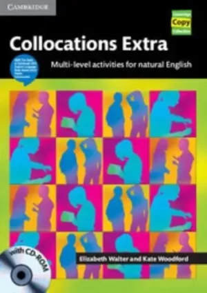 Collocations Extra Multi-Level Activities for Natural English