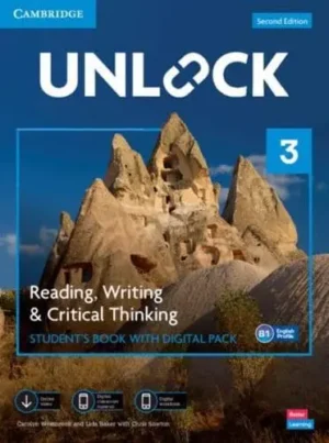 Unlock Level 3 Reading, Writing and Critical Thinking Student's Book With Digital Pack - Unlock