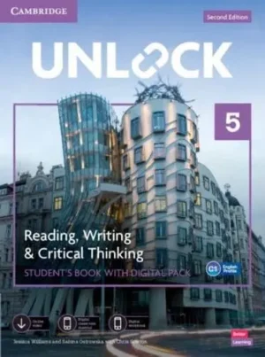 Unlock Level 5 Reading, Writing and Critical Thinking Student's Book With Digital Pack - Unlock