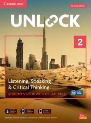 Unlock Level 2 Listening, Speaking and Critical Thinking Student's Book With Digital Pack - Unlock