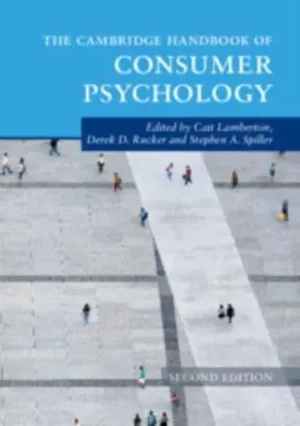 The Cambridge Handbook of Consumer Psychology - Cambridge Handbooks in Psychology
