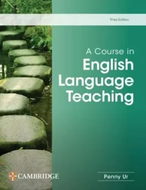 A Course in English Language Teaching - A Course in English Language Teaching