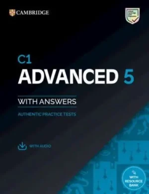 C1 Advanced. 5 Student's Book With Answers - CAE Practice Tests