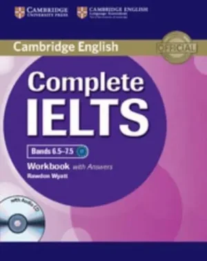 Complete IELTS. Bands 6.5-7.5 - Cambridge English