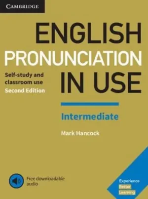 English Pronunciation in Use Intermediate Self-Study and Classroom Use - English Pronunciation in Use