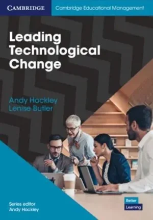 Leading Technological Change - Cambridge Educational Management