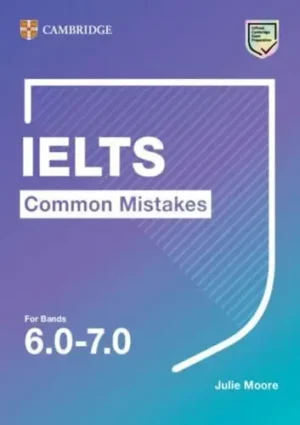 IELTS Common Mistakes for Bands 6.0-7.0 - Common Mistakes