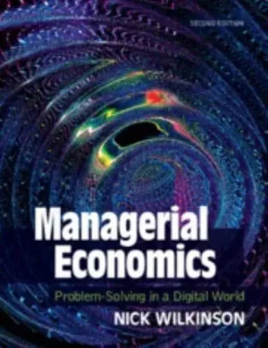 Managerial Economics Problem-Solving in a Digital World