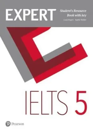 Expert IELTS. Band 5 Student's Resource Book With Key - Expert