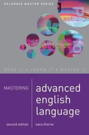 Mastering Advanced English Language - Palgrave Master Series