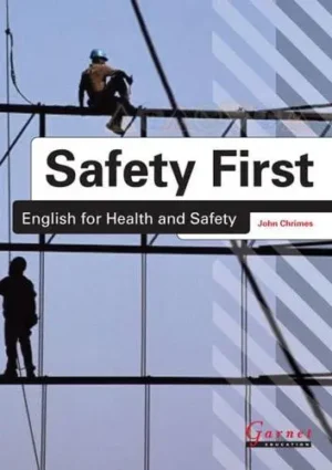 Safety First Resource Book English for Health and Safety