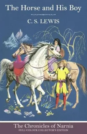 3. The Horse and His Boy - The Chronicles of Narnia