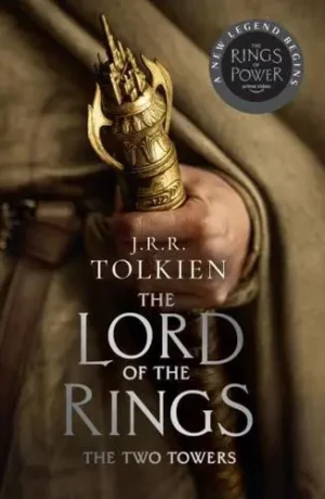 2. The Two Towers Being the Second Part of The Lord of the Rings - The Lord of the Rings