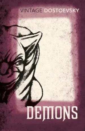 Demons A Novel in Three Parts