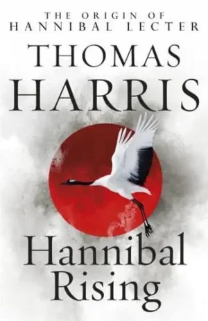 4. Hannibal Rising - Hannibal Lecter
