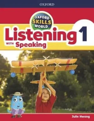 Oxford Skills World: Level 1: Listening With Speaking Student Book / Workbook