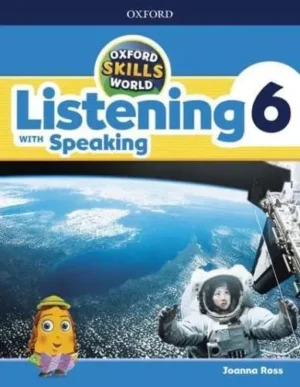 Oxford Skills World. Level 6 Listening With Speaking Student Book/workbook