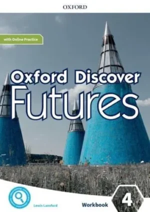 Oxford Discover Futures: Level 4: Workbook With Online Practice